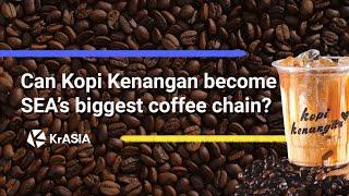 Can Kopi Kenangan become SEA's biggest coffee chain?