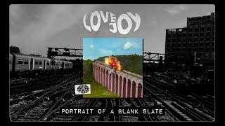 Lovejoy - Portrait of a Blank Slate (Official Audio)