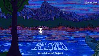 Beloved - Taha G & @AashirWajahatRauf