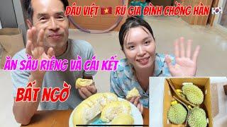 [29]Dâu việt  rủ gia đình chồng Hàn ăn sầu riêng và cái kết bất ngờ 