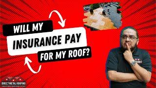 Will insurance cover your roof replacement? | Direct Metal Roofing