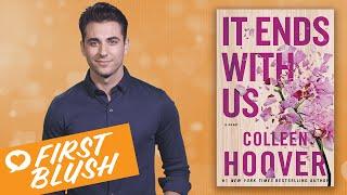 First Blush: It Ends with Us by Colleen Hoover