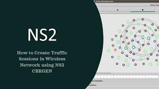 how to generate traffic between Wireless Node in Network Simulator 2 (ns2) using cbrgen | eLearning