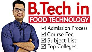 B.Tech in Food Technology Complete Details in Hindi | Career Options after 12th PCM | Sunil Adhikari