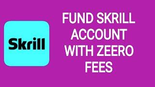 HOW TO FUND SKRILL HOW TO SEND SKRILL WITHOUT FEES