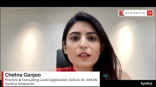 Conversation with Chetna Ganjoo, Practice & Consulting Lead (Application, Data & AI), ASEAN-Kyndryl