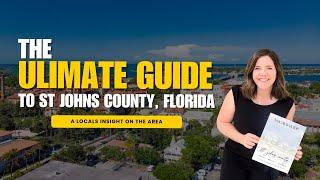 The ULTIMATE Guide to St Johns County, Florida