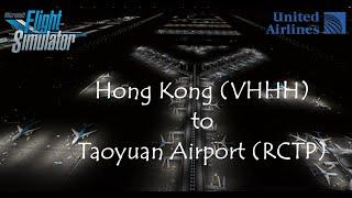 Far East Cities Tour | Leg #5 - Hong Kong Int'l Airport (VHHH) - Taoyuan Int'l Airport (RCTP)