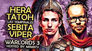  WARLORDS 3: DIA 7  SEBASTIAN vs THE VIPER - HERA vs TATOH  Hosted by @MembTV_