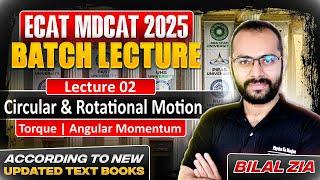 Circular & Rotational Motion 02 | Rotational Dynamics | ECAT | NET | MDCAT | All Boards