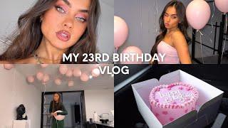 my 23rd birthday vlog  the best day ever!