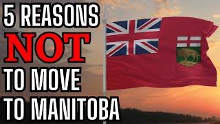 5 Reasons NOT to Move to Manitoba