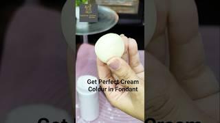 How To Get Perfect Cream Colour In Fondant?Easy Method #shorts #fondanttutorial #colourmixing #cake
