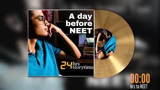 A day before NEET and Beyond- Storytime Video #neet2024 #neet