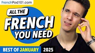 Your Monthly Dose of French - Best of January 2025