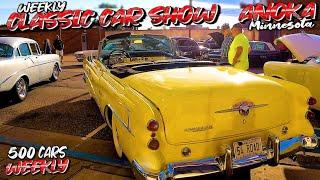 INCREDIBLE CLASSIC CAR SHOW!!! ANOKA MINNESOTA WEEKLY CAR SHOW! Muscle Cars, Hot Rods, Street Rods.