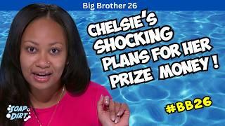 Chelsie's Shocking Plans for BB26 Prize Money - Big Brother 26 #bb26 #bigbrother