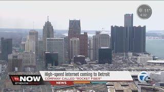 High-speed internet coming to Detroit