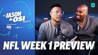 Can Mahomes Lead a Three-Peat? NFL Week 1 Preview with Jason & Osi | Aaron Rodgers' Comeback & More!