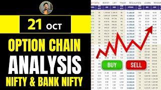 Option Chain Analysis 21 OCT | NIFTY BANK NIFTY Today | Nifty Option Chain Data | BankNifty Today