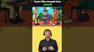 Who escaped from prison? #logicpuzzles #brainteasers  #riddle #viralshorts #viral #short #shorts