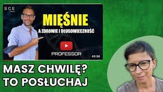 Mięśnie a zdrowie i długowieczność. Dodawajmy życia do lat a nie lata do życia!