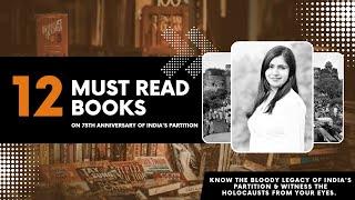 12 MUST READ BOOKS about INDIA's PARTITION 1947 | Indian History | Book Recommendations |