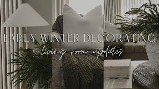 EARLY WINTER DECORATE WITH ME 2024 + Living room updates