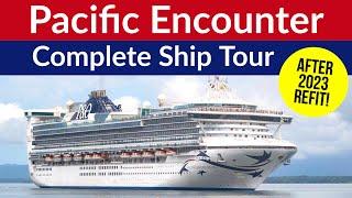 P&O PACIFIC ENCOUNTER - Full HD Ship Tour! First look since 2023 refit!