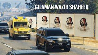 Gilaman Pashteen Shaheed Wafasi