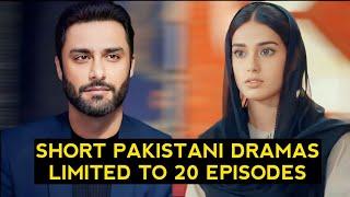 Top 10 Short Pakistani Dramas Limited To 20 Episodes