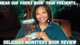 Delicious Monsters by: Liselle Sambury | Book Review | Hear Our Voices Book Tour | January 2023