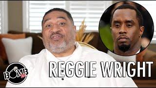 Reggie Wright: Diddy Could Have Avoided Everything If He Wasn't Stubborn, It Could Have Gone Away!