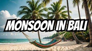 Visit Bali in Monsoon: A Relaxing Vacation in Paradise!