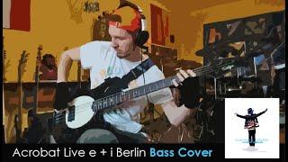 U2 Acrobat Live Berlin Bass Cover TABS daniB5000