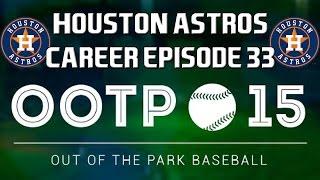 Out of the Park Baseball (OOTP) 15: Houston Astros Let's Play/Walkthrough - 2022 World Series [EP33]