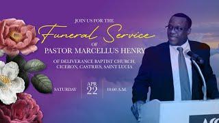 Funeral Service of Pastor Marcellus Henry