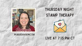 *LIVE* Thursday Night Stamp Therapy | Stampin' Up! Last Chance Favorites