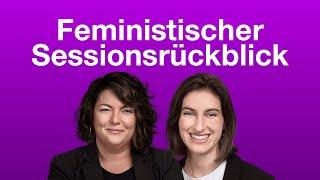 Feministischer Sessionsrückblick: Von Sicherheitsfragen, Menschenrechten und Ticketfluten