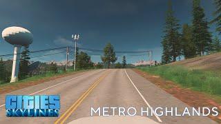 Cities: Skylines - First Person Drive - Over the Mountains and Through the Woods