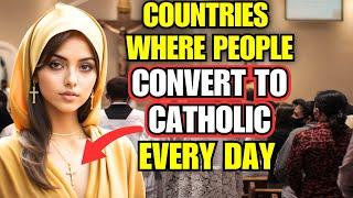 10 Countries Witness Conversion to CATHOLIC Every Day | Catholic Documentary