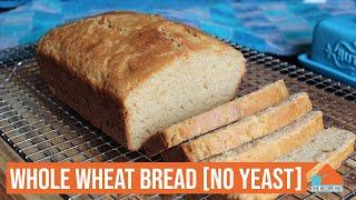 No Yeast Bread | 100% Whole Wheat Bread | No Egg | No Refined Sugar | No-Knead Bread