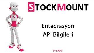 StockMount Entegrasyon API Bilgileri EV-SM005