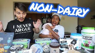 TRYING NON-DAIRY FOODS FOR THE FIRST TIME!