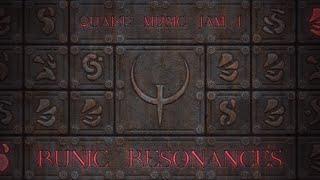 Quake Music Jam 1: Runic Resonances - Quake OST Replacement