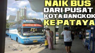 NAIK BUS DARI KOTA BANGKOK KE PATAYA MAU LIAT CEWEK2 SEXSI