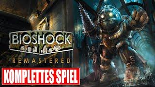 BIOSHOCK Gameplay German Part 1 FULL GAME Walkthrough Deutsch ohne Kommentar