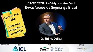 Safety Innovation Brazil - Sidney Dekker