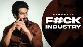 F#ck Industry : SINGGA | New Punjabi Official Video Songs 2024