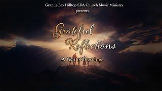 Granite Bay Concert | Grateful Reflections: A Year of Blessing